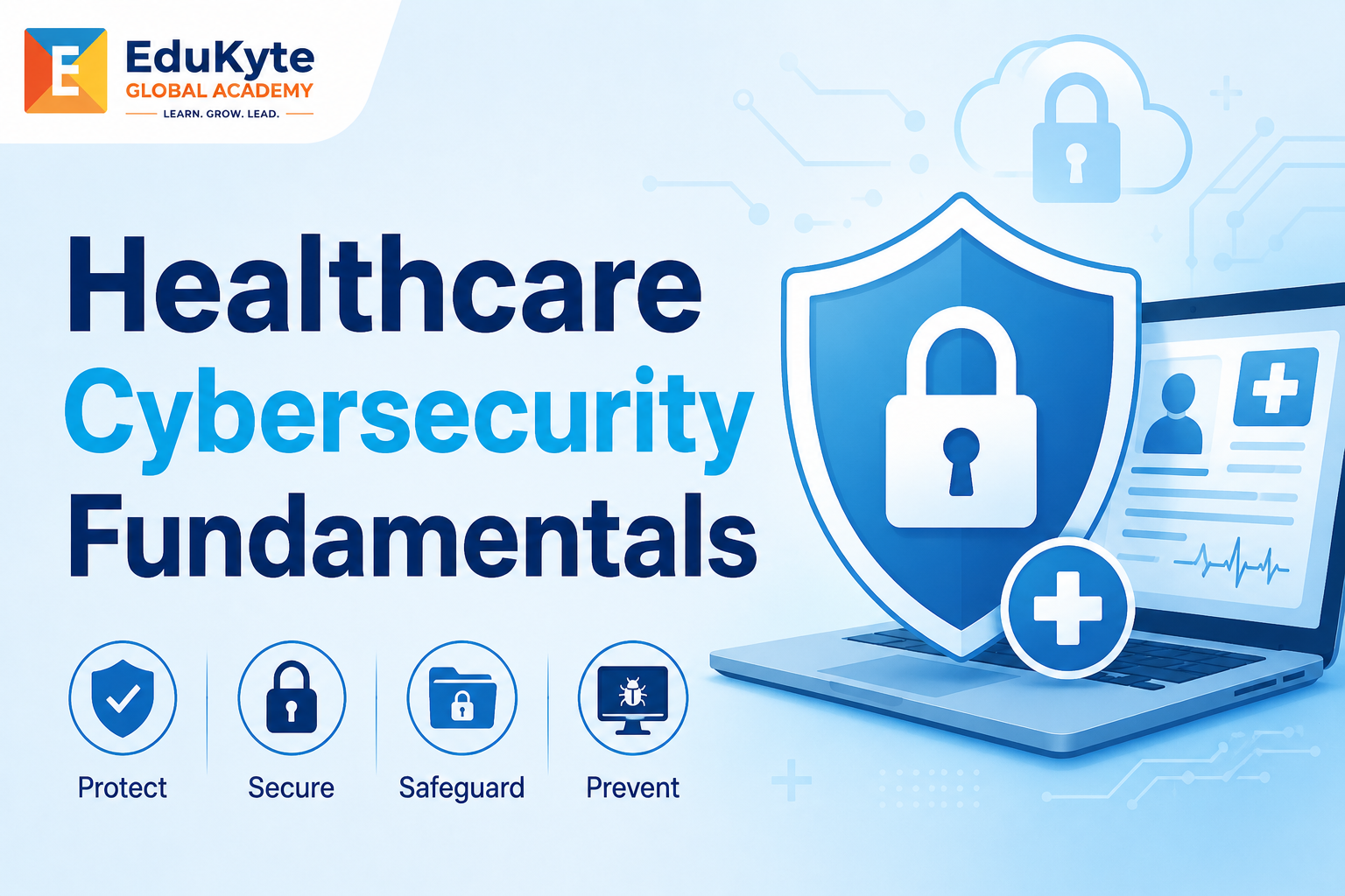 Healthcare Cybersecurity Fundamentals